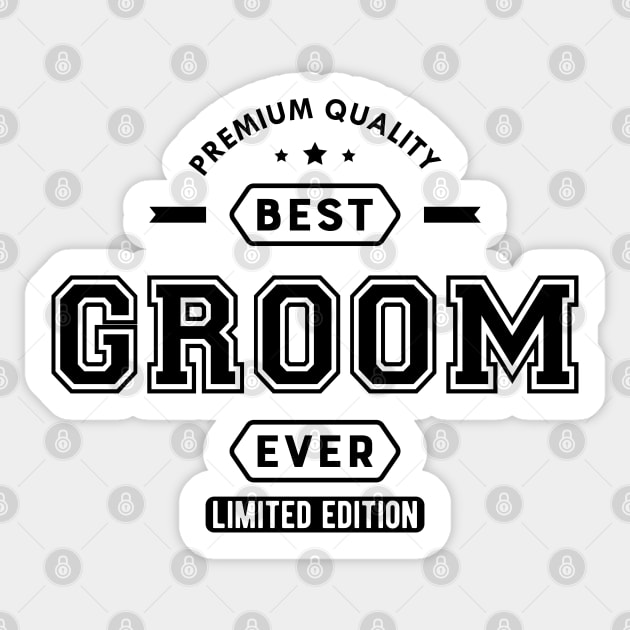 Groom - Best Groom Ever Limited Edition Sticker by KC Happy Shop